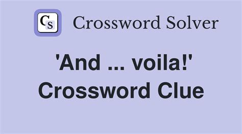 et voila crossword|et voilo crossword clue.